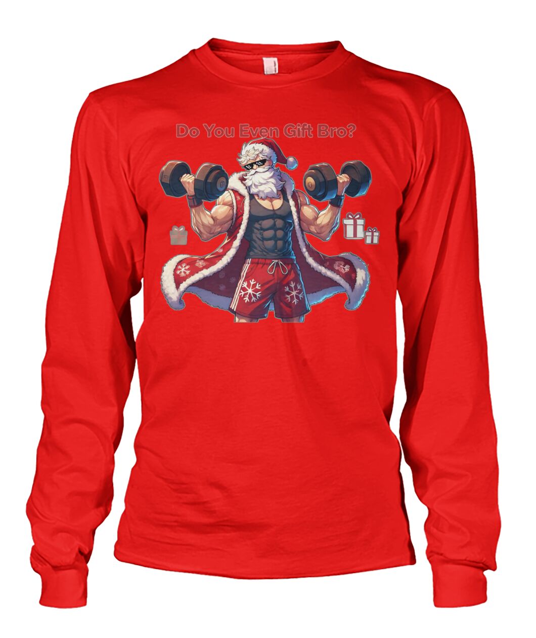 Do You even Gift Bro (Sweater & More) Unisex Long Sleeve