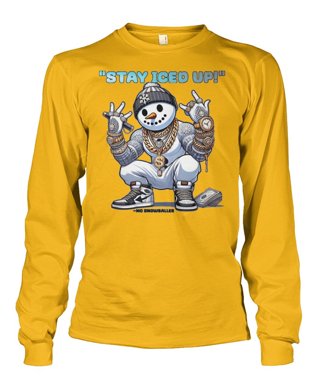 Stay Iced UP (Hoodie & More) Unisex Long Sleeve