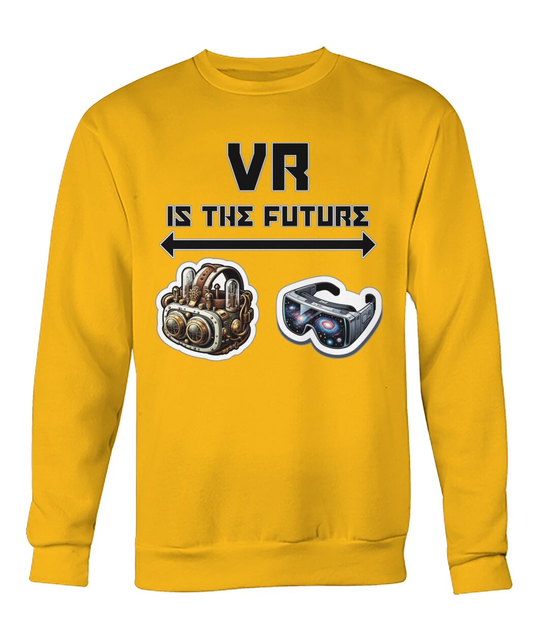 VR is the Future (Hoodie & More) Crew Neck Sweatshirt