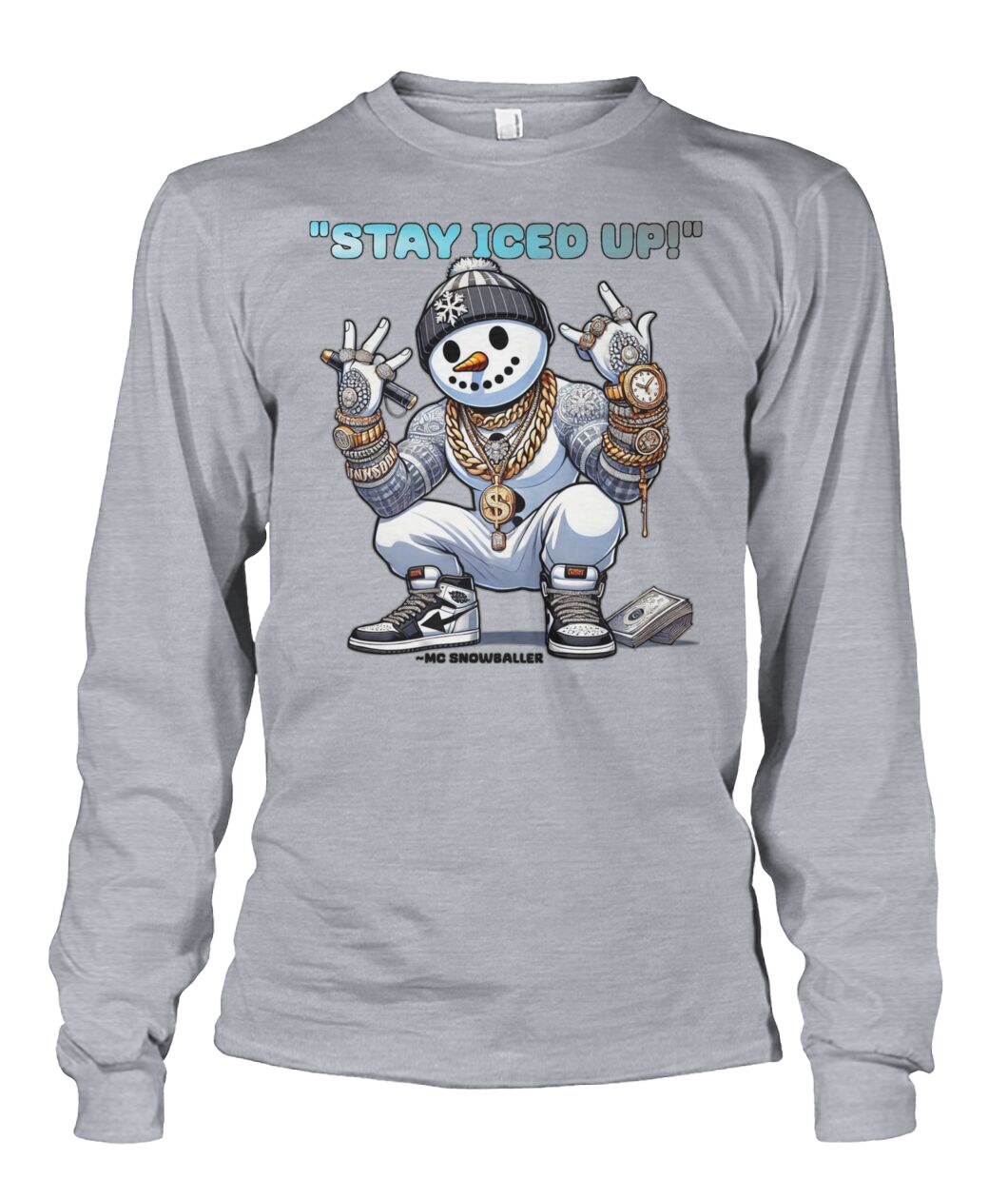 Stay Iced UP (Hoodie & More) Unisex Long Sleeve