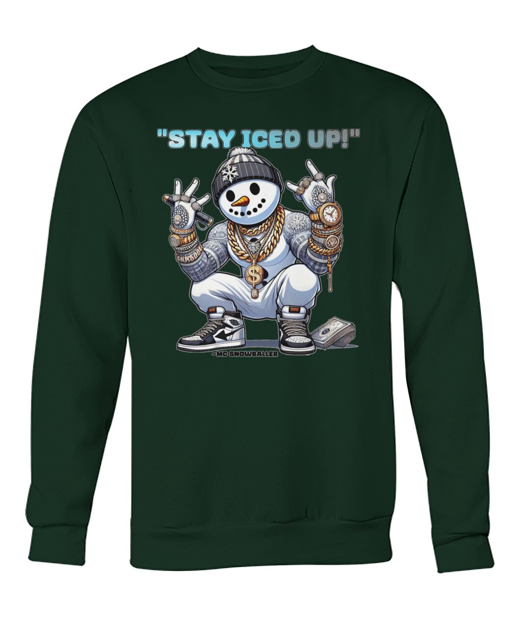 Stay Iced UP (Hoodie & More) Crew Neck Sweatshirt