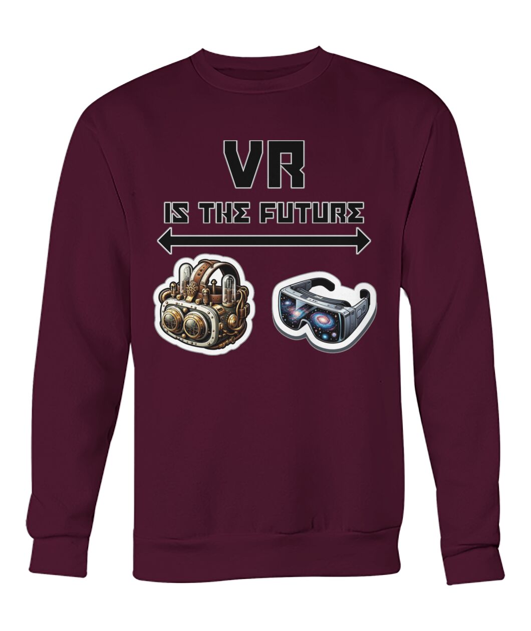 VR is the Future (Hoodie & More) Crew Neck Sweatshirt
