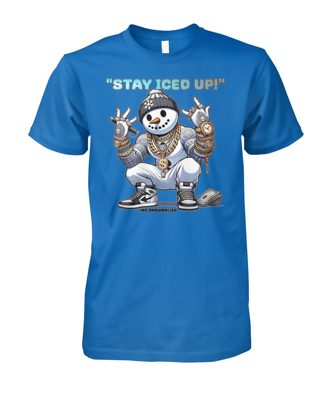 Stay Iced UP (T-Shirt & More)