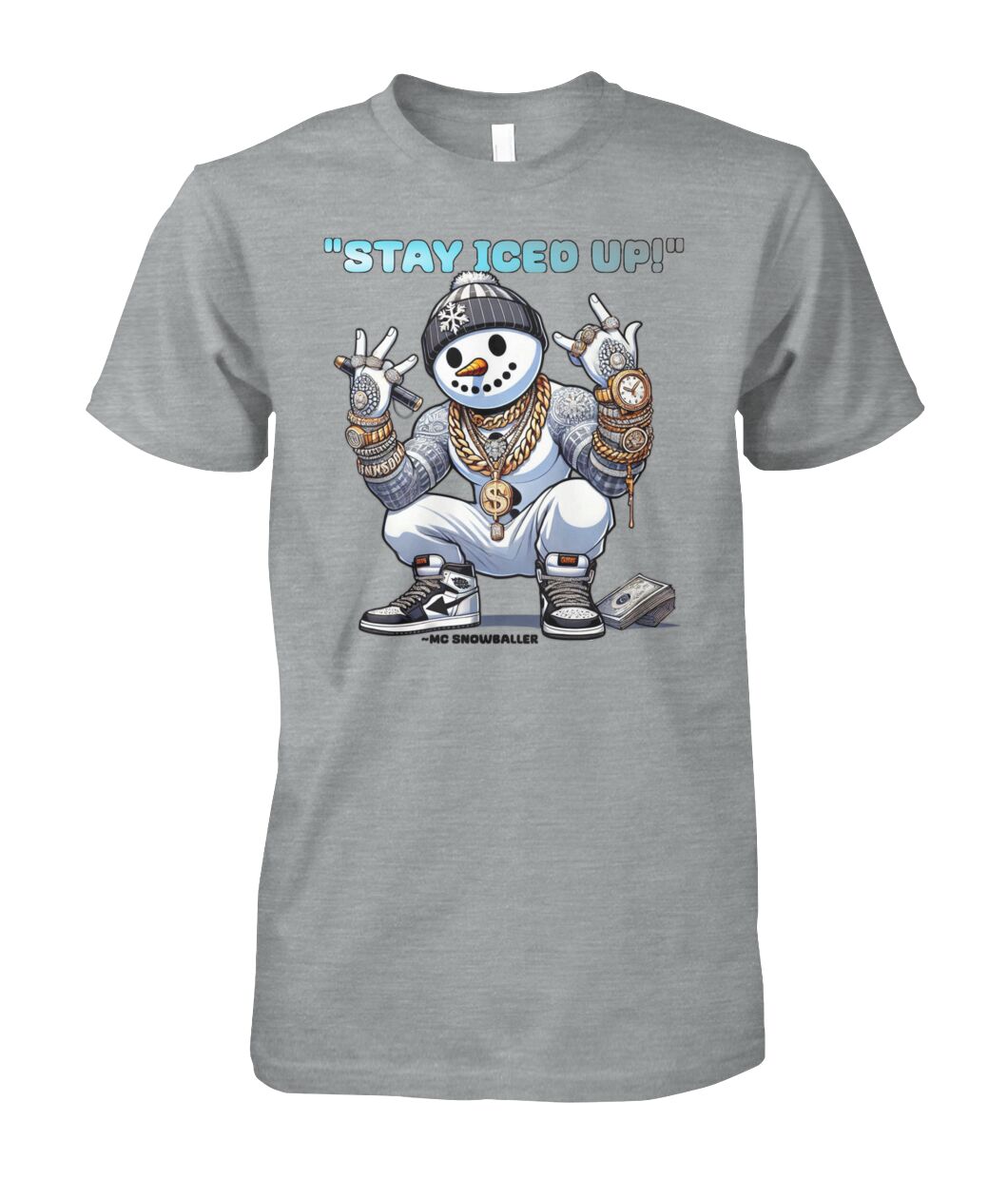 Stay Iced UP (T-Shirt & More)