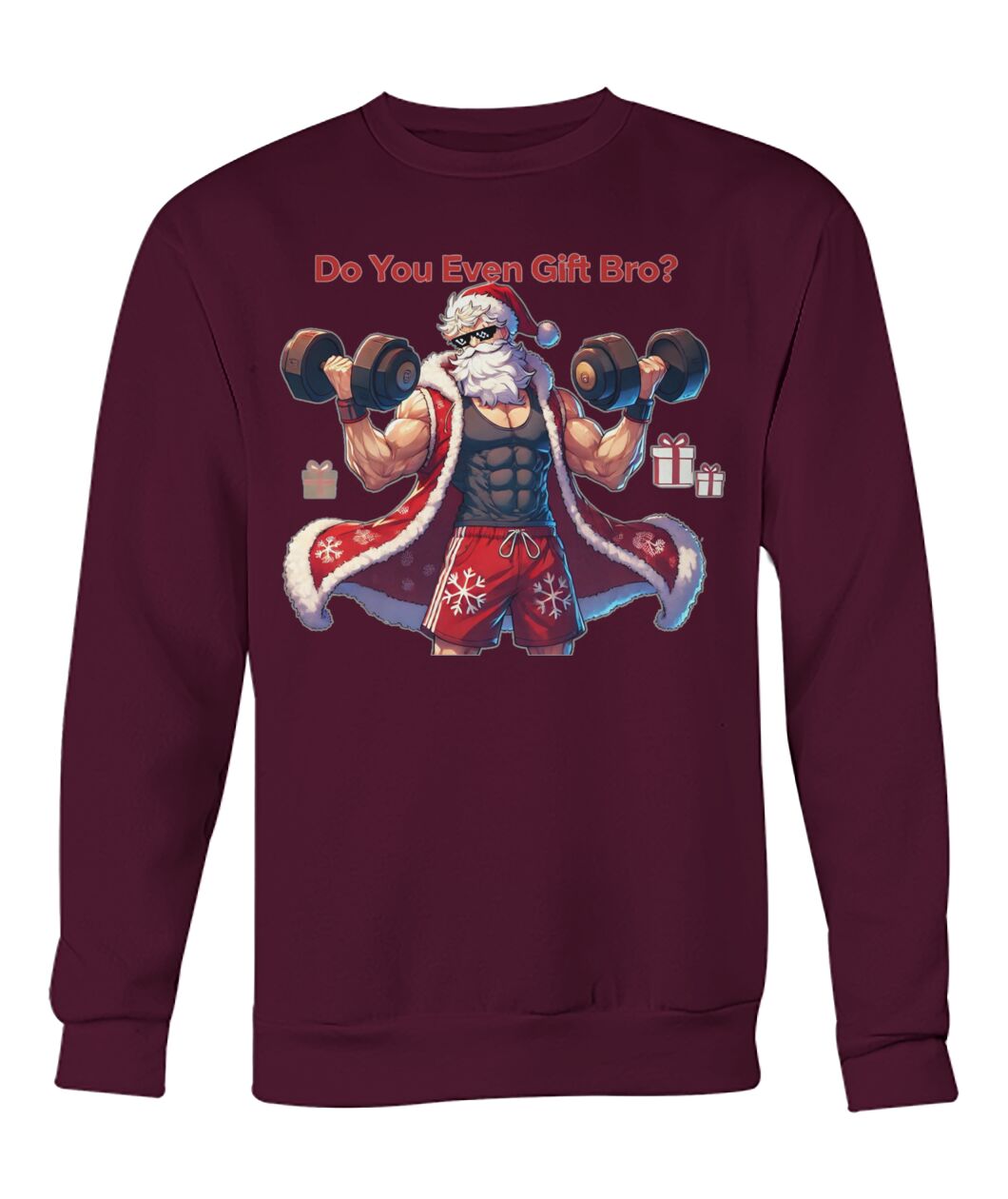 Do You even Gift Bro (Sweater & More) Crew Neck Sweatshirt