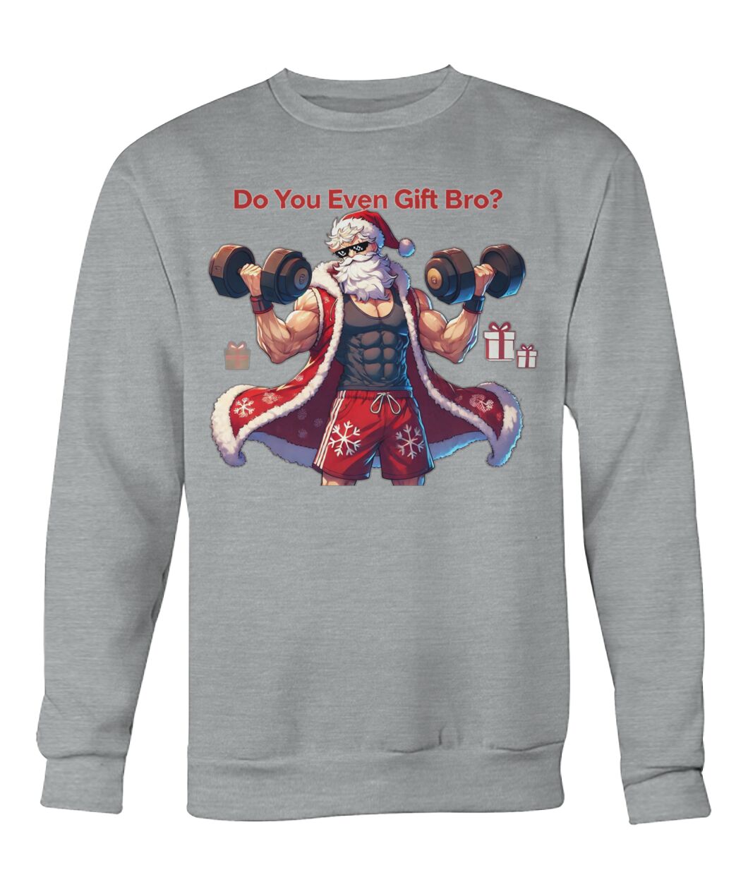 Do You even Gift Bro (Sweater & More) Crew Neck Sweatshirt