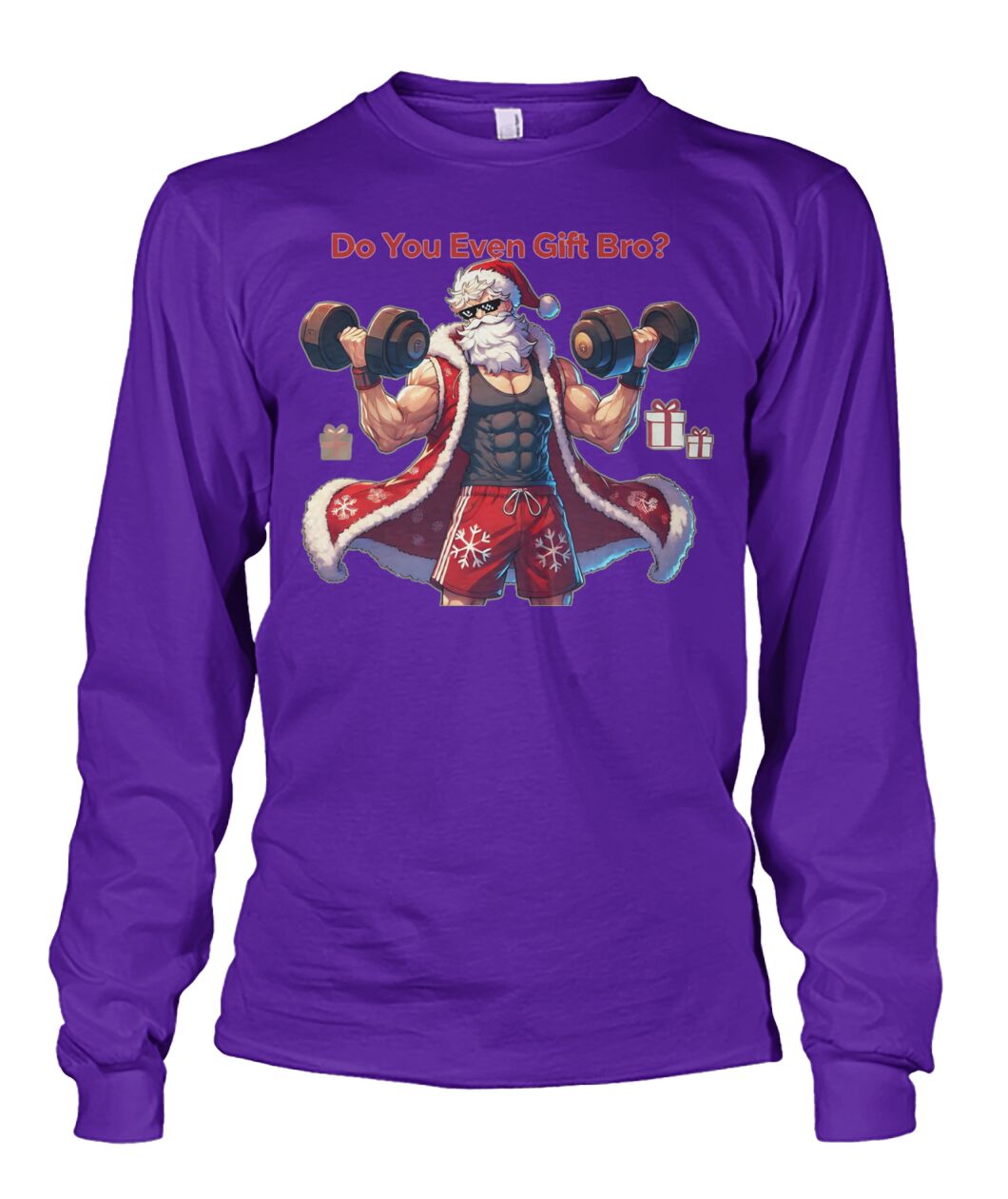 Do You even Gift Bro (Sweater & More) Unisex Long Sleeve