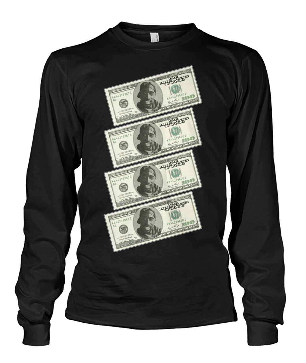 2Pac $100 bills (Sweater & Long Sleeve)