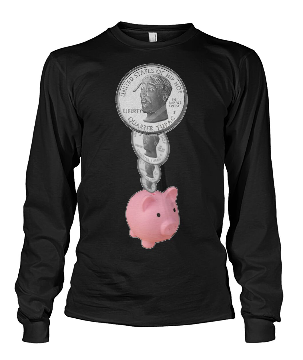 2Pac Piggy Bank (Sweater & Long Sleeve)