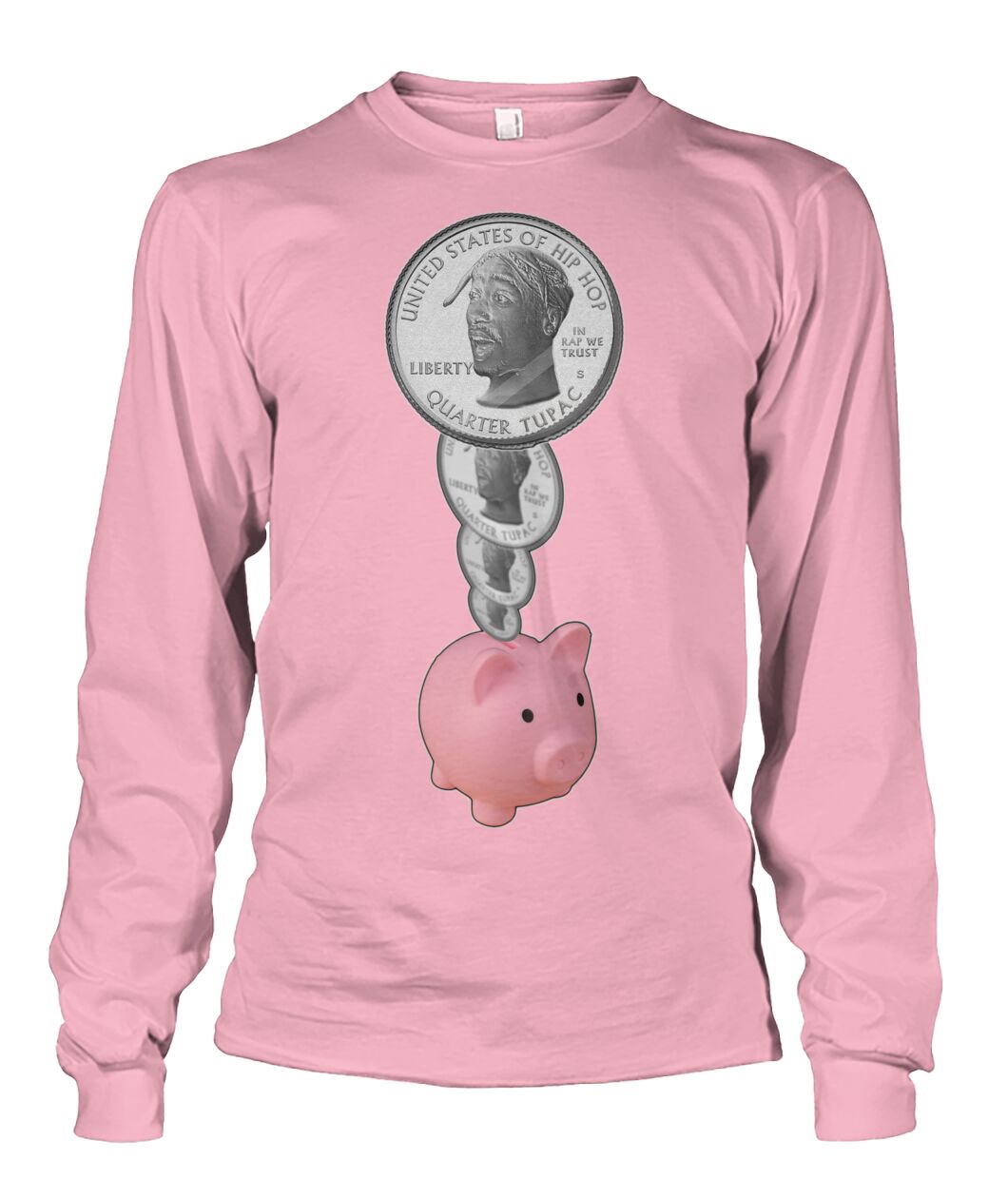 2Pac Piggy Bank (Sweater & Long Sleeve)