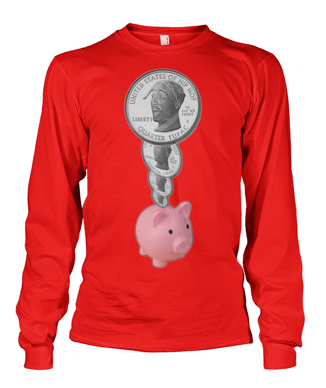 2Pac Piggy Bank (Sweater & Long Sleeve)