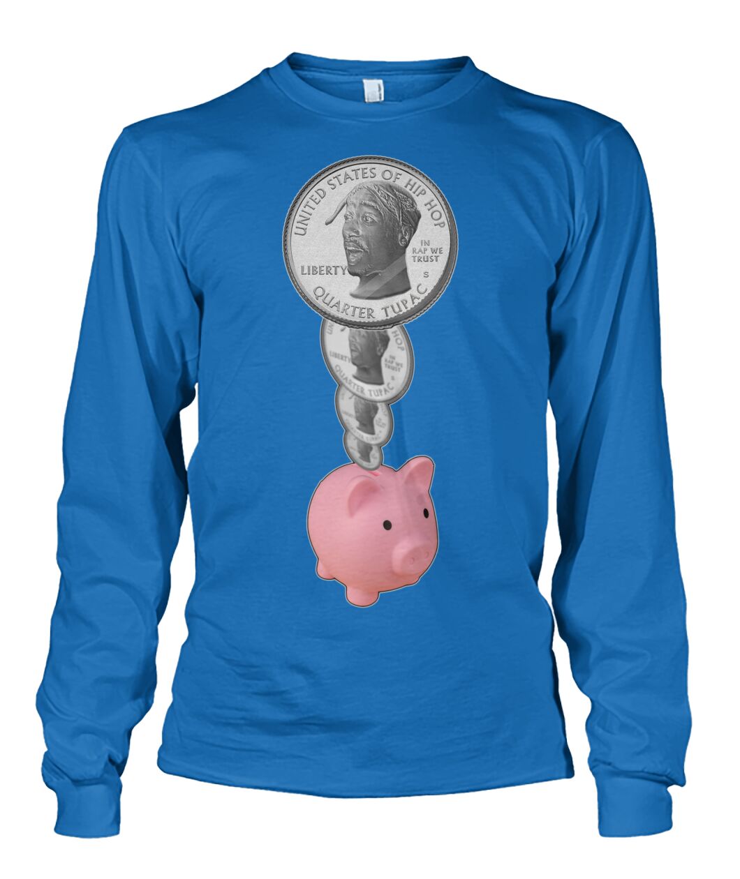 2Pac Piggy Bank (Sweater & Long Sleeve)