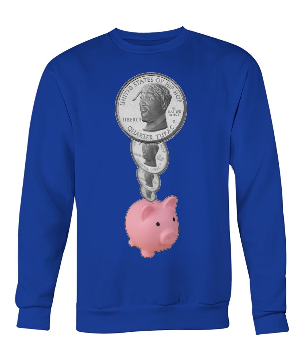 2Pac Piggy Bank (Sweater & Long Sleeve)