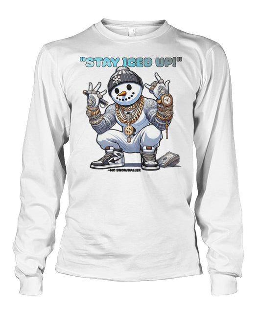 Stay Iced UP (Hoodie & More) Unisex Long Sleeve