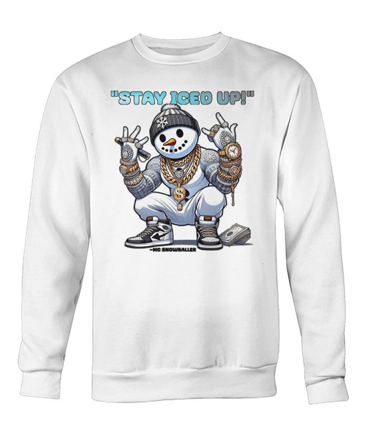 Stay Iced UP (Hoodie & More) Crew Neck Sweatshirt