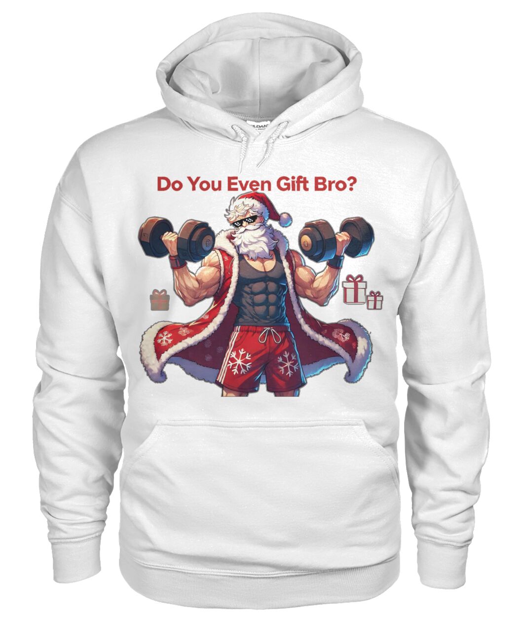 Do You even Gift Bro (Hoodie & More)