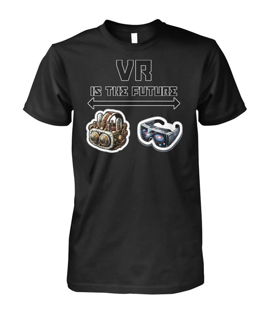 VR is the Future (T-Shirt & More)