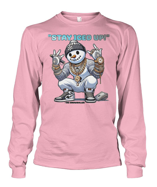 Stay Iced UP (Hoodie & More) Unisex Long Sleeve