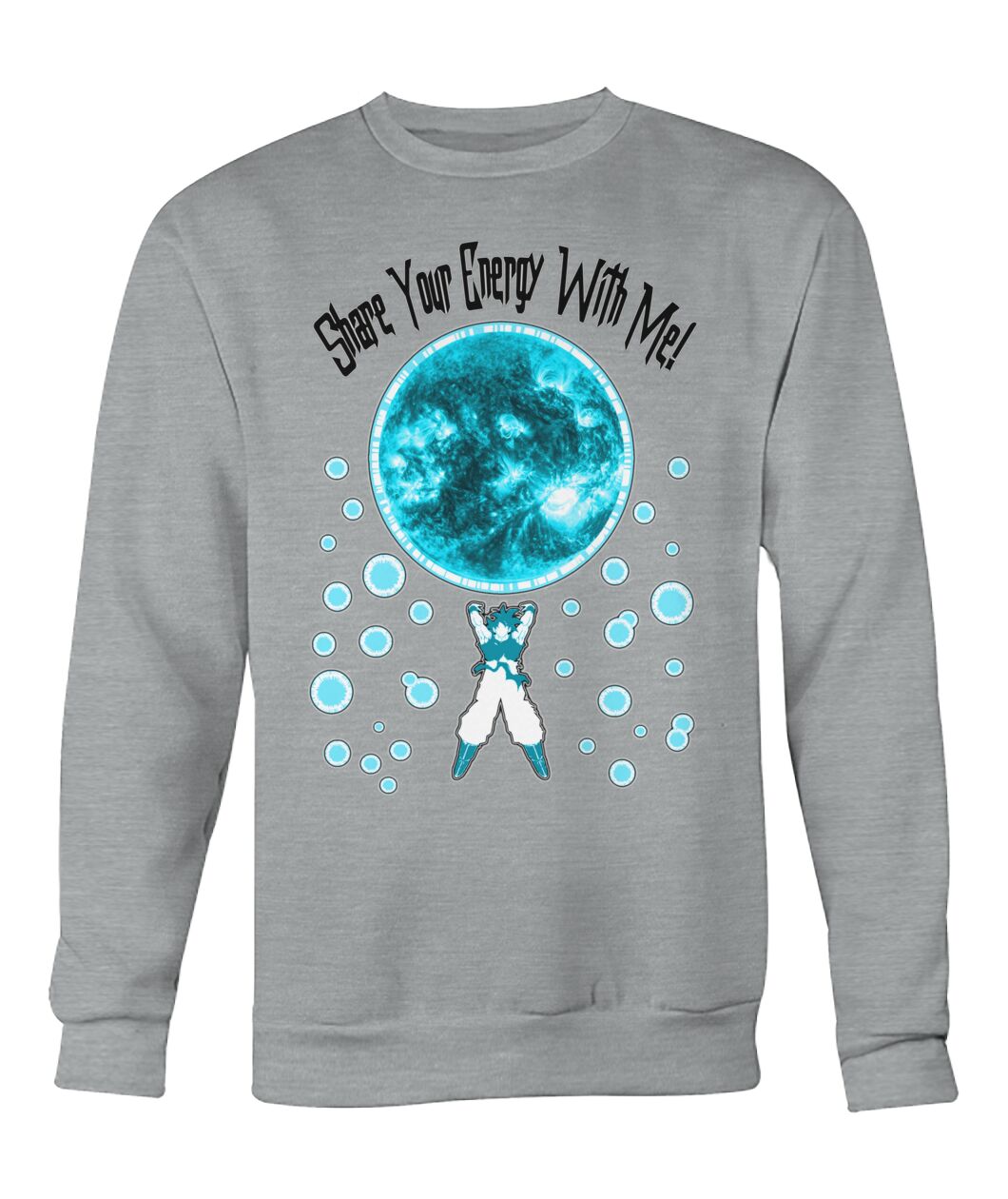 Share Your Energy (Sweater & Long Sleeve)