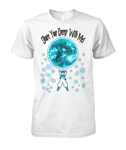 Share Your Energy (T Shirts)