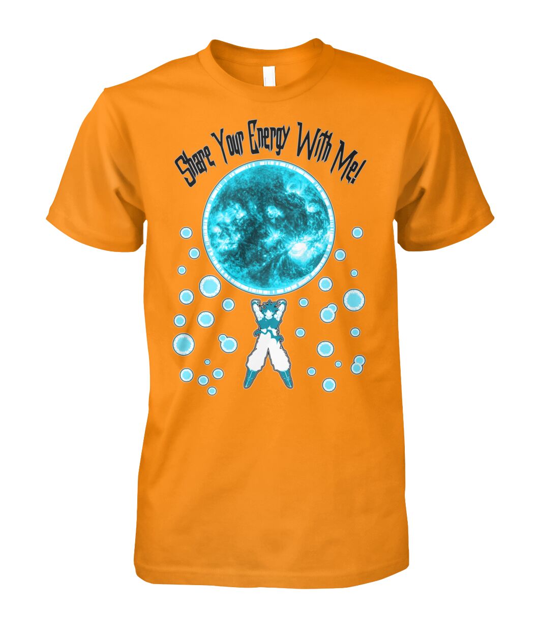 Share Your Energy (T Shirts)