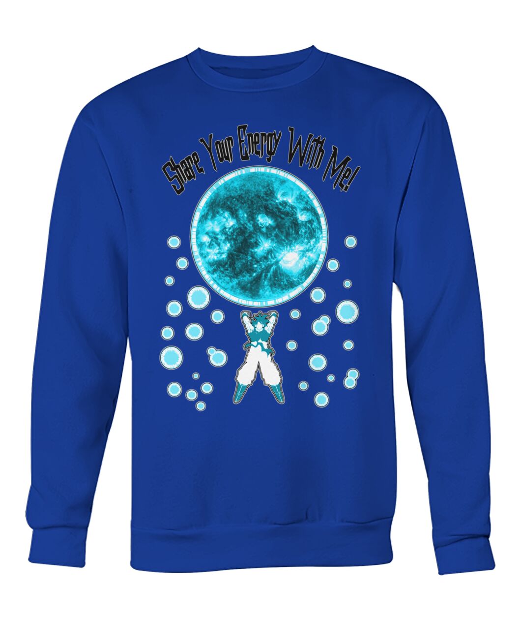 Share Your Energy (Sweater & Long Sleeve)