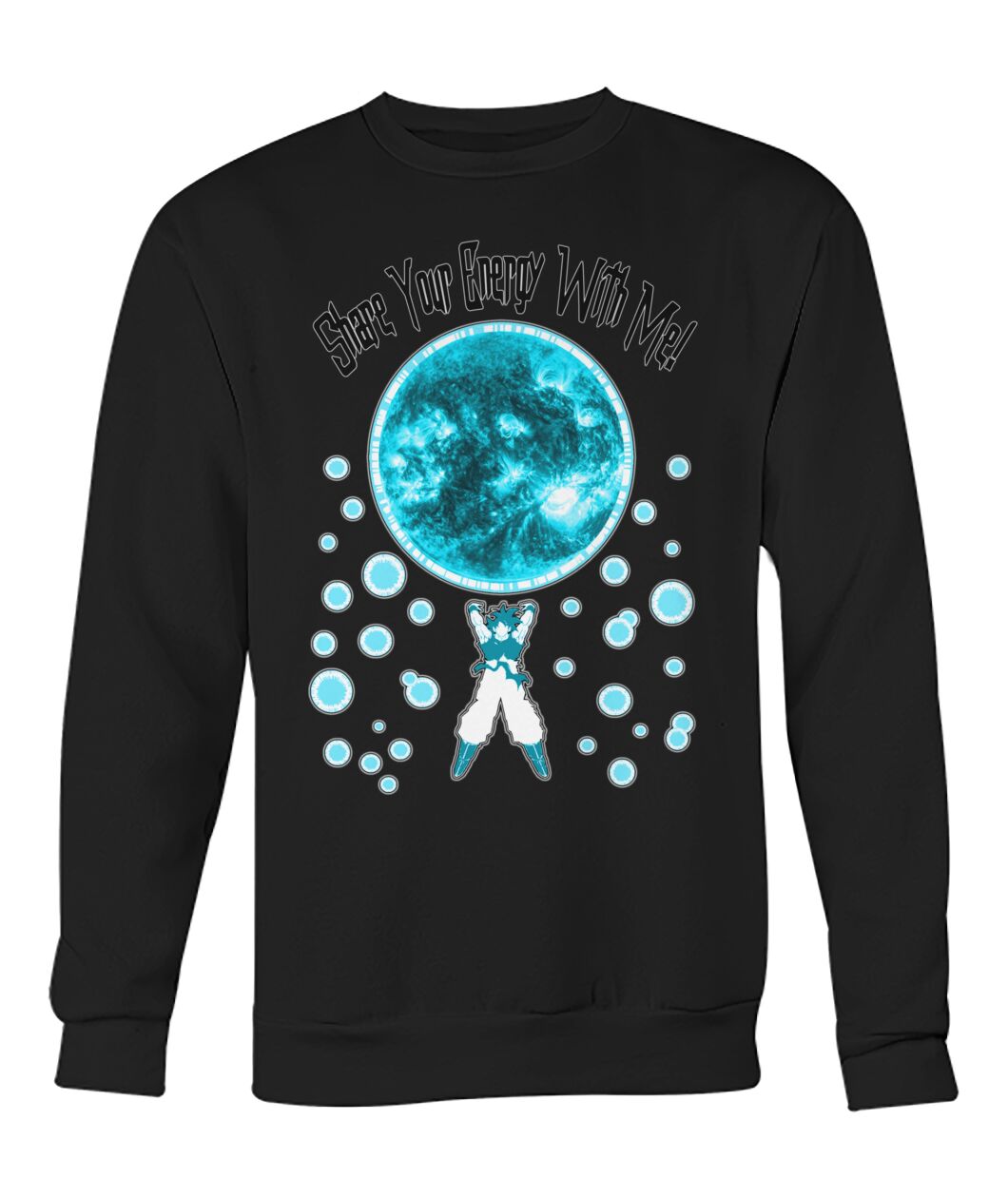 Share Your Energy (Sweater & Long Sleeve)